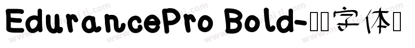 EdurancePro Bold字体转换